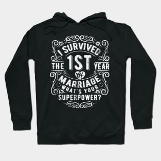 Funny Wedding Anniversary Gift First Year Wedding Marriage Gift Hoodie